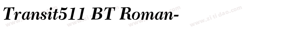 Transit511 BT Roman字体转换